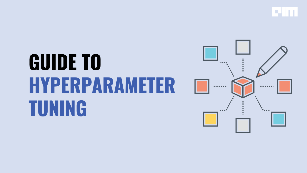 Hyperparameter Tuning