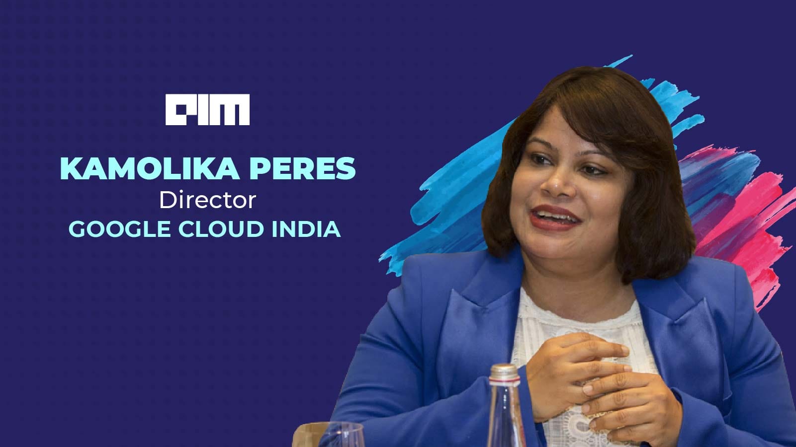 Businesses Want Solutions That Don’t Involve Much Coding: Kamolika Peres, Google Cloud India