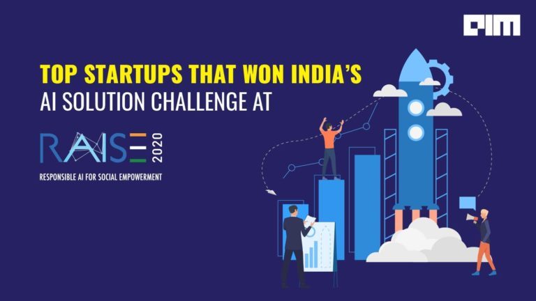 Startups That Won India’s AI Solution Challenge At RAISE 2020