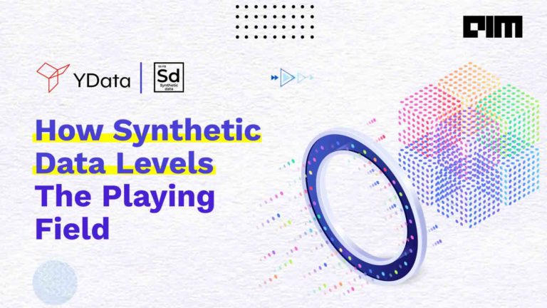 How Synthetic Data Levels The Playing Field