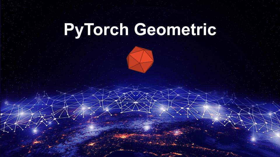 PyTorch Geometric
