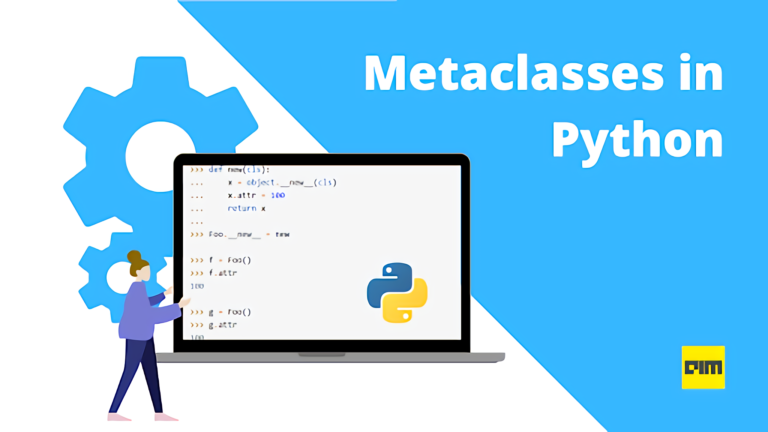 Python MetaClasses.