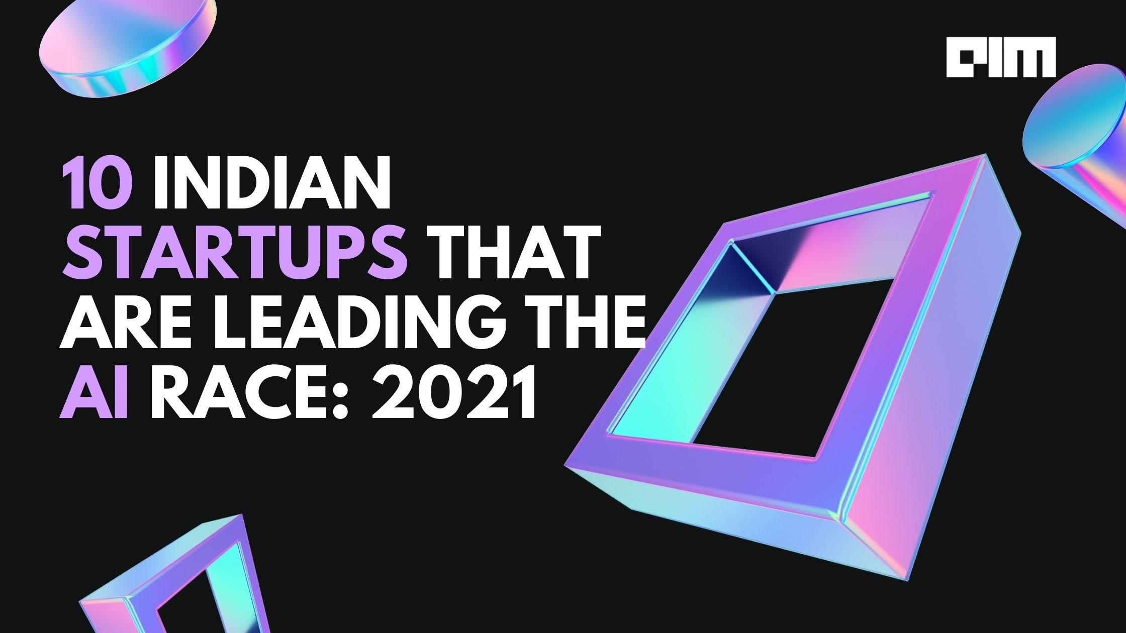 10 Indian AI Startups 2021