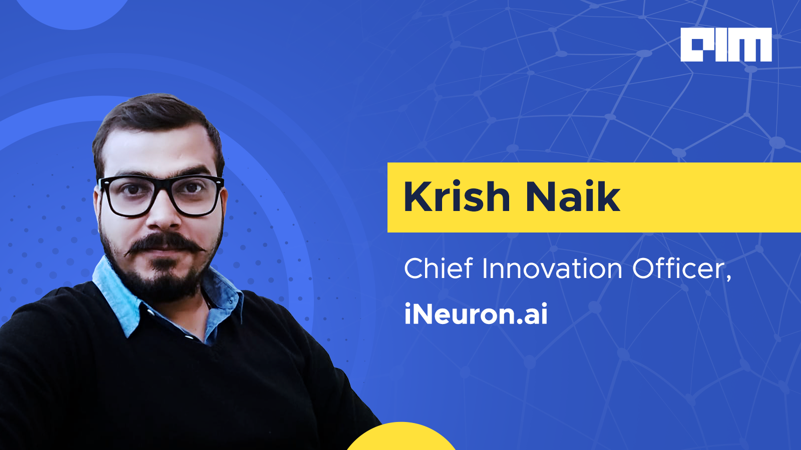 Krish Naik speaks about his ML Journey & advice to data scientists