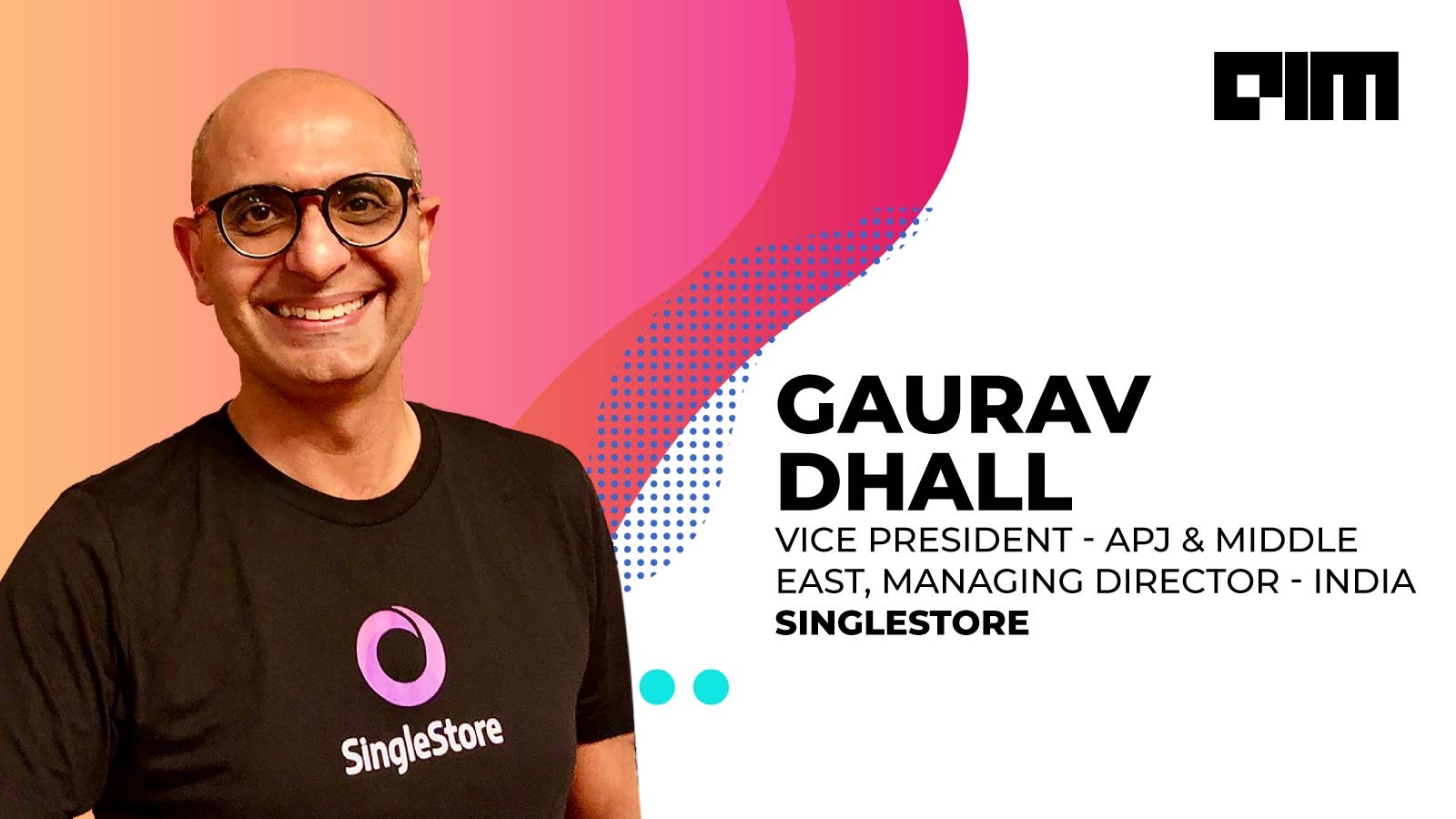 SingleStore Democratises Storage & Helps Organisations Monetise Their Data Assets Efficiently: Gaurav Dhall, India MD