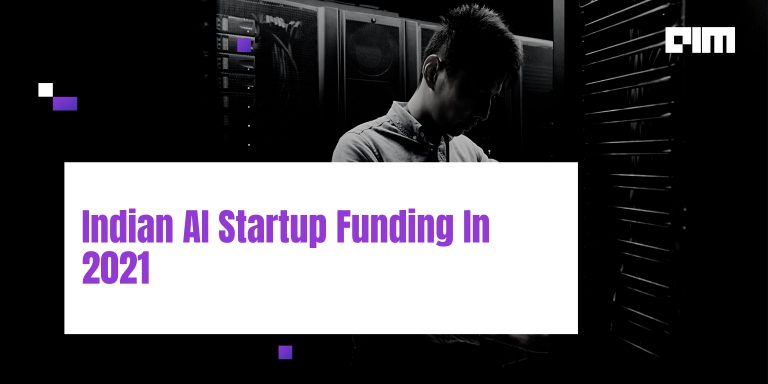 Indian AI Startup Funding In 2021