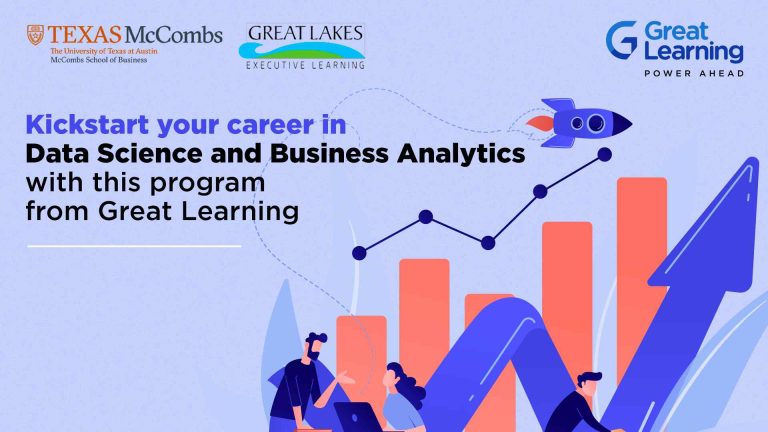 Kickstart your career in Data Science and Business Analytics with this program from Great Learning
