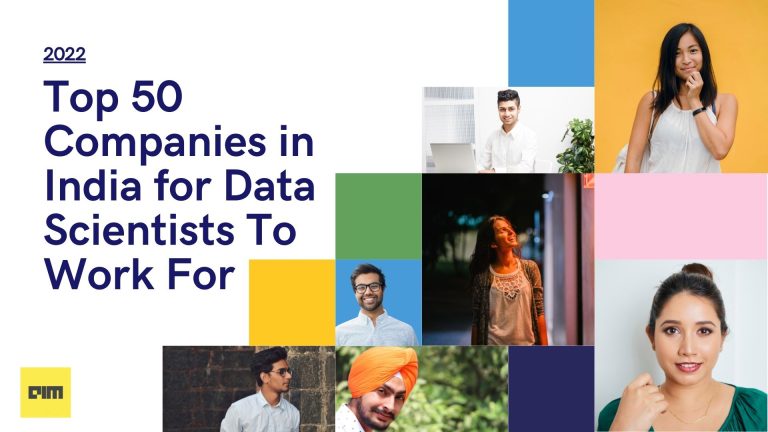 Top 50 Companies in India for Data Scientists To Work For