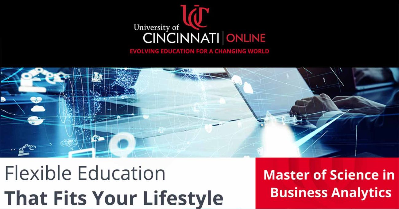 Take the plunge for a solid analytics career with the Master’s in Business Analytics Program at the University of Cincinnati Online