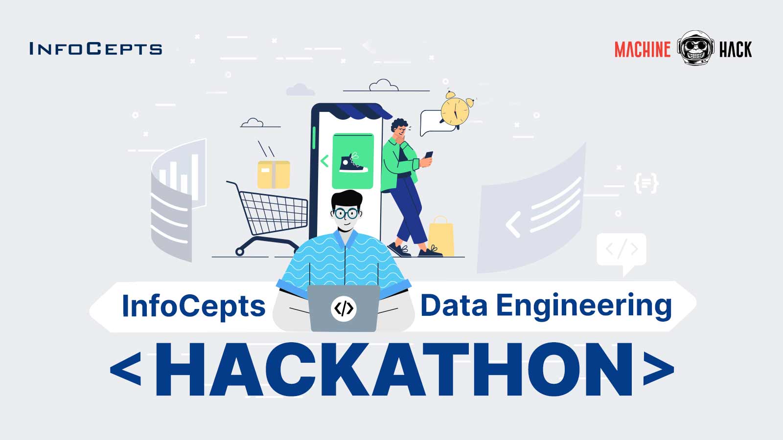 InfoCepts, in association with MachineHack, presents an Exclusive Hiring Hackathon for Data Engineers
