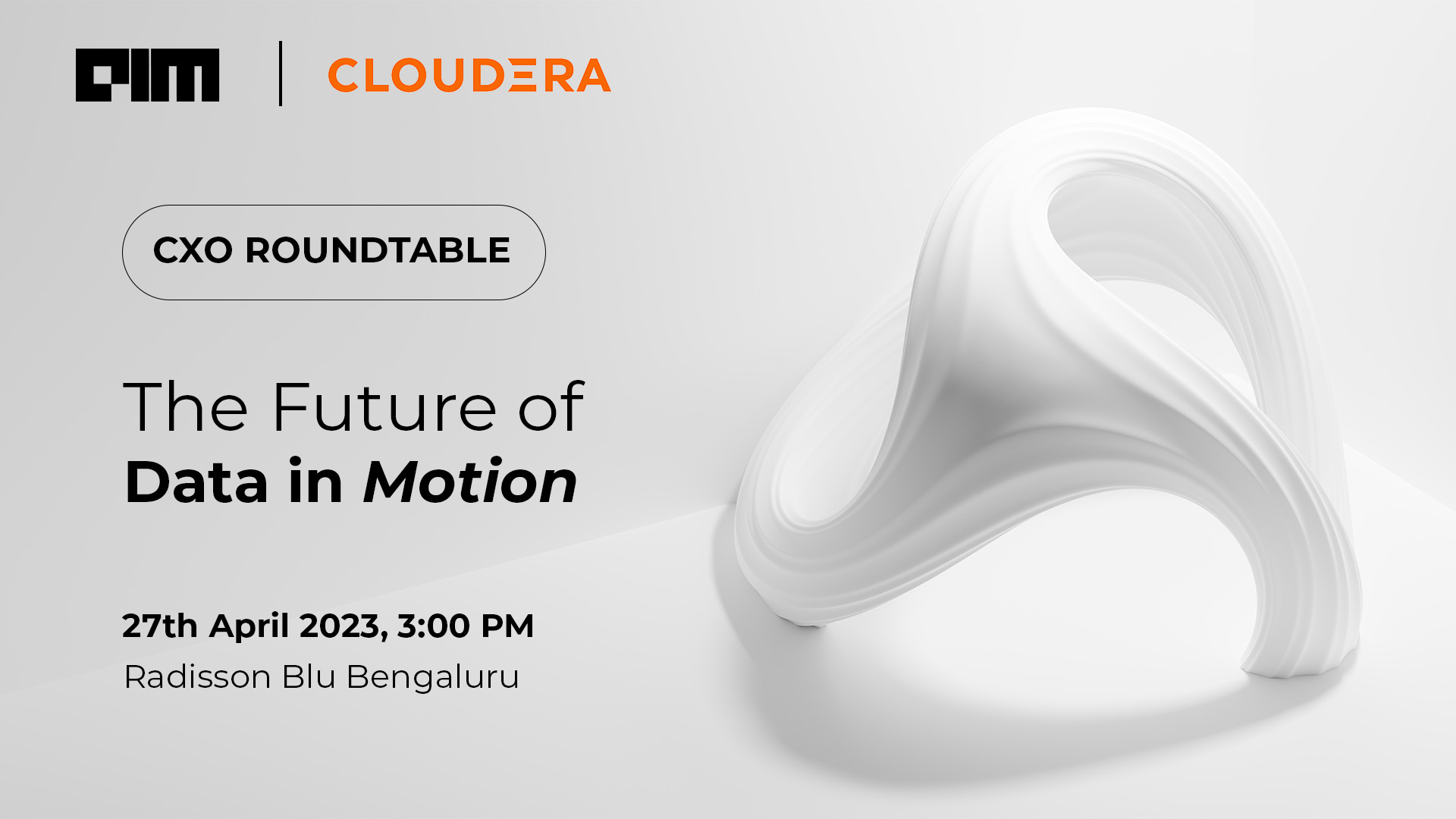 AIM High Tea Roundtable in partnership with Cloudera: An Exclusive Discussion with CXO Power Players about The Future of Data in Motion