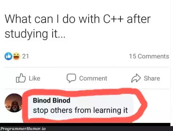 Don't Trust a Programmer Who Knows C++